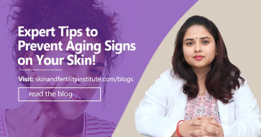 Expert Tips to Prevent Aging Signs on Your Skin!