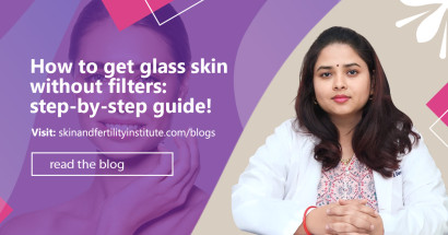 How To Get Glass Skin Without Filters: Step-By-Step Guid!