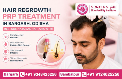 Hair Regrowth PRP Treatment in Bargarh, Odisha | Advanced Hair Treatment at Skin-Fertility Institute